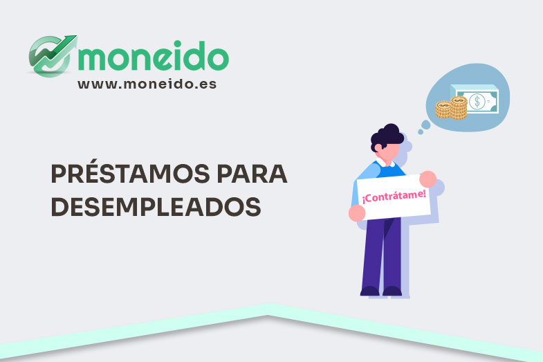 Préstamos para desempleados